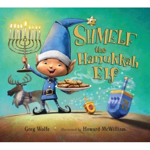 Shmelf the Hanukkah Elf, Greg Wolfe (Author)
