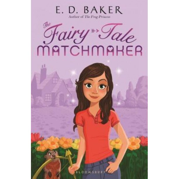 The Fairy-Tale Matchmaker, E. D. Baker (Author)
