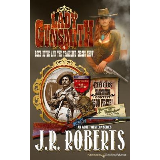 Roxy Doyle and the Traveling Circus Show, J. R. Roberts (Author)