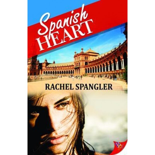 Spanish Heart, Rachel Spangler (Author)