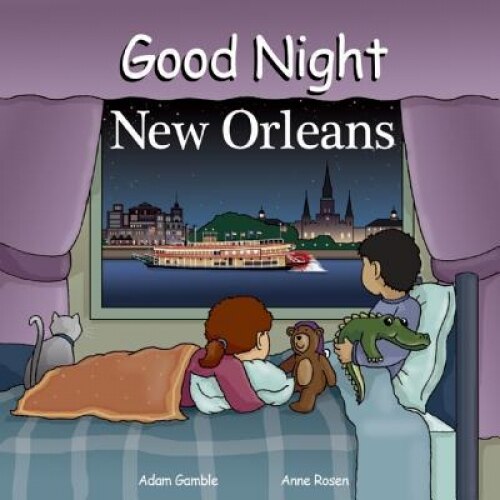 Good Night New Orleans, Adam Gamble (Author)