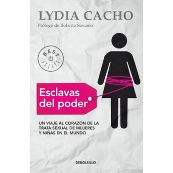Esclavas del Poder, Lydia Cacho (Author) Esclavas del Poder, Lydia Cacho (Author)