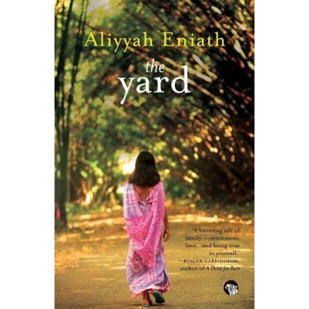 The Yard, Aliyyah Eniath (Author)