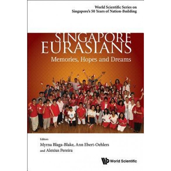 Singapore Eurasians: Memories, Hopes and Dreams, The Eurasian Association