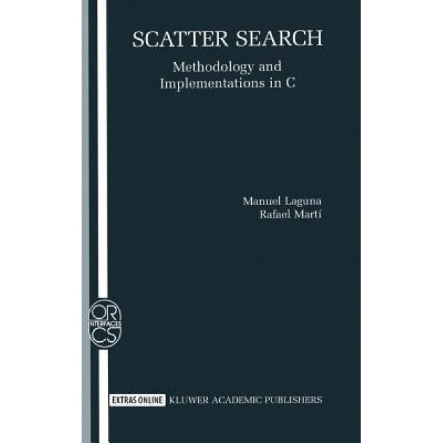 Scatter Search: Methodology and Implementations in C, Manuel Laguna (Author)