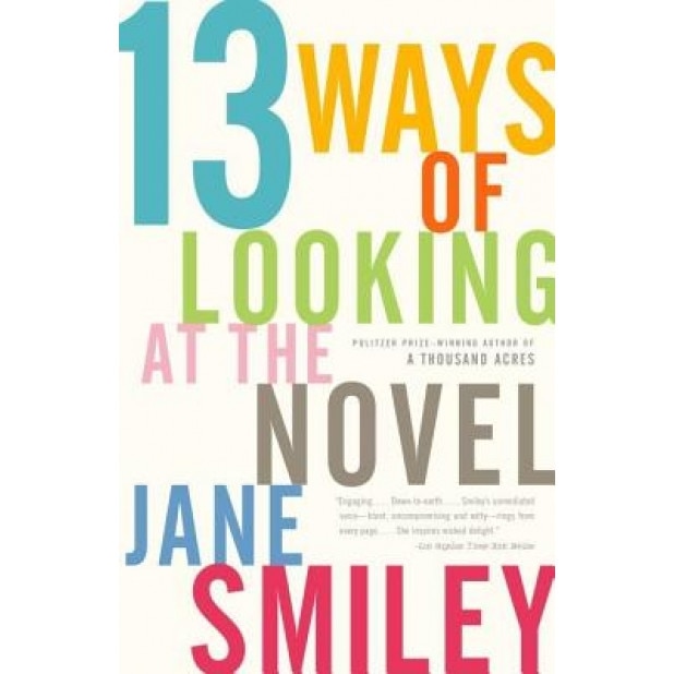 13 Ways of Looking at the Novel, Jane Smiley