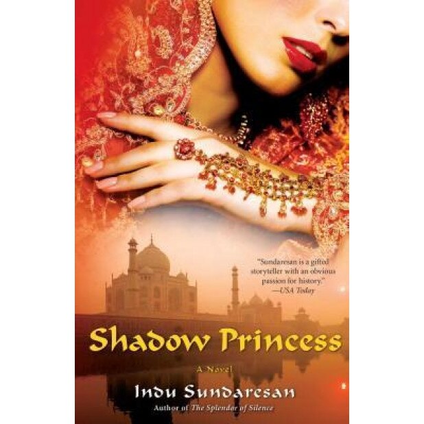 Shadow Princess, Indu Sundaresan (Author)