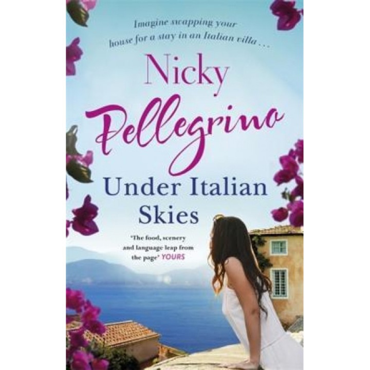 Under Italian Skies, Nicky Pellegrino (Author)