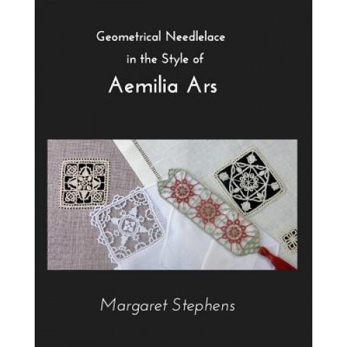 Geometrical Needlelace, Margaret Stephens (Author)