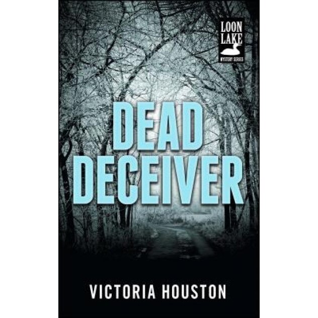 Dead Deceiver, Victoria Houston (Author)