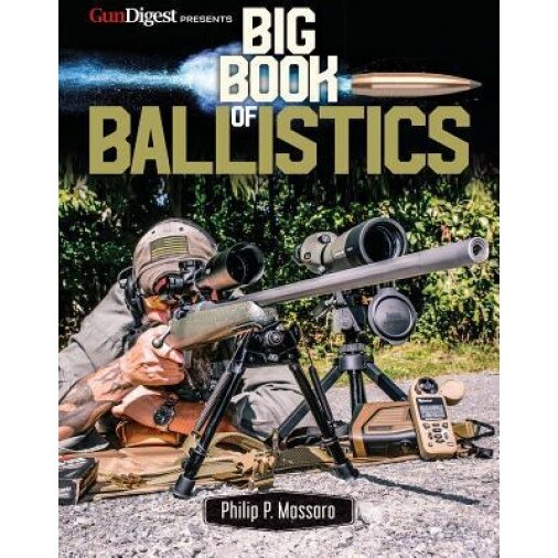 Big Book of Ballistics, Philip P. Massaro (Author)