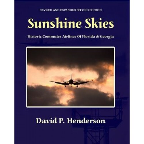 Sunshine Skies, David Henderson (Author)