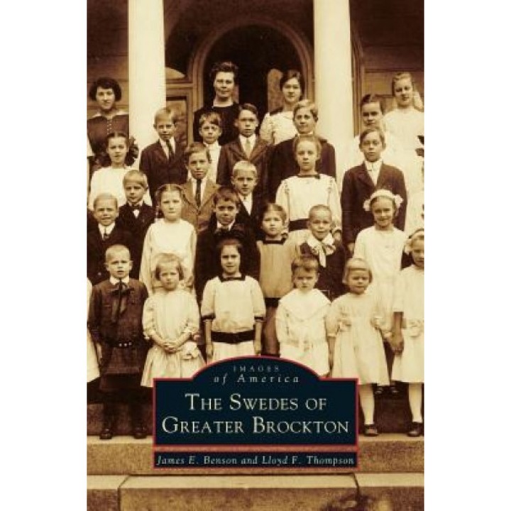 Swedes of Greater Brockton, James E. Benson (Author)