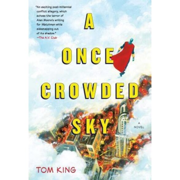 A Once Crowded Sky, Tom King (Author)