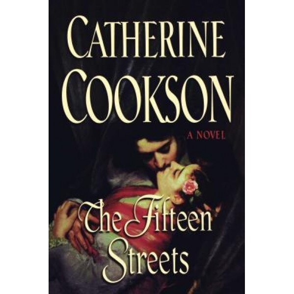 The Fifteen Streets, Catherine Cookson (Author)