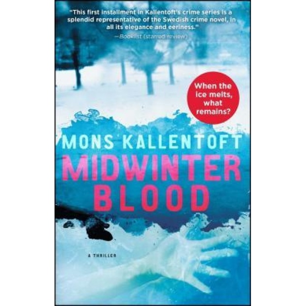 Midwinter Blood: A Thriller, Mons Kallentoft (Author)