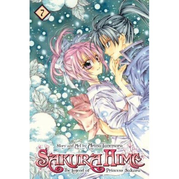 Sakura Hime: The Legend of Princess Sakura, Volume 7, Arina Tanemura (Author)