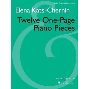 Twelve One-Page Piano Pieces, Elena Kats-Chernin (Composer) Twelve One-Page Piano Pieces, Elena Kats-Chernin (Composer)