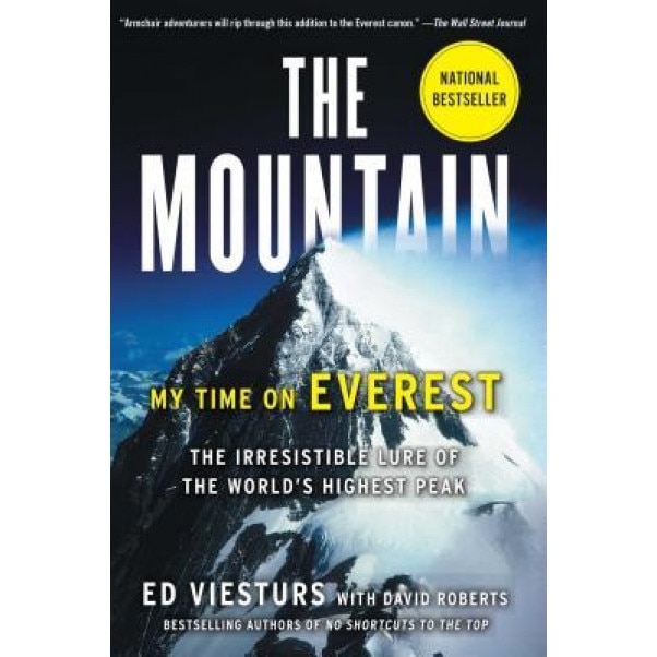The Mountain: My Time on Everest, Ed Viesturs (Author)
