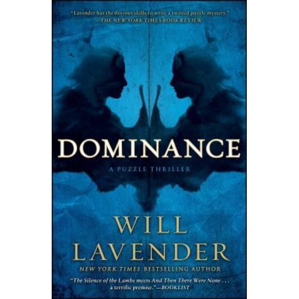 Dominance: A Puzzle Thriller, Will Lavender (Author)
