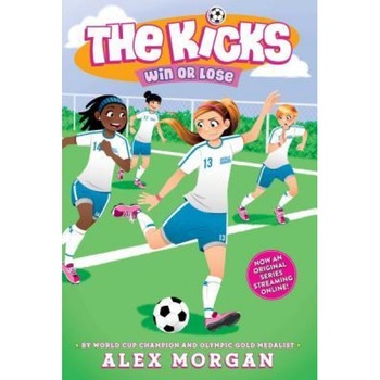 Win or Lose, Alex Morgan (Author) Win or Lose, Alex Morgan (Author)