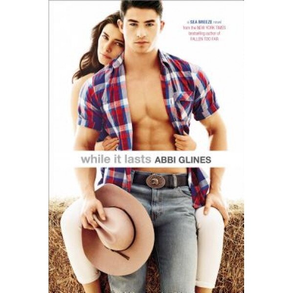 While It Lasts, Abbi Glines (Author)