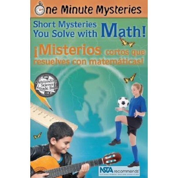 One Minute Mysteries/Misterios de Un Minuto: Short Mysteries You Solve with Math!/Misterios Cortos Que Resuelves Con Matematicas!, Eric Yoder (Author)