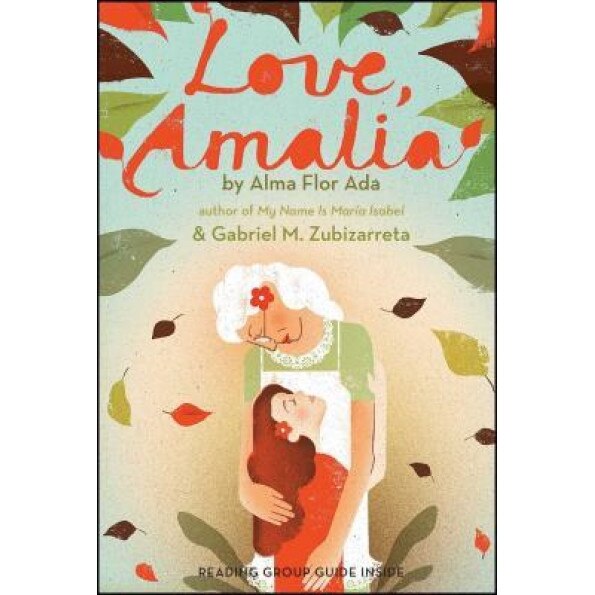 Love, Amalia, Alma Flor Ada (Author)