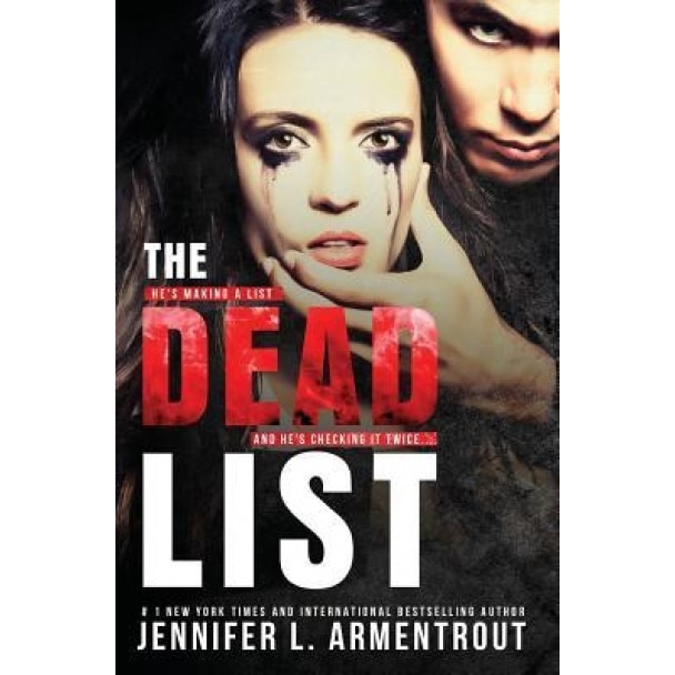 The Dead List, Jennifer L. Armentrout (Author)