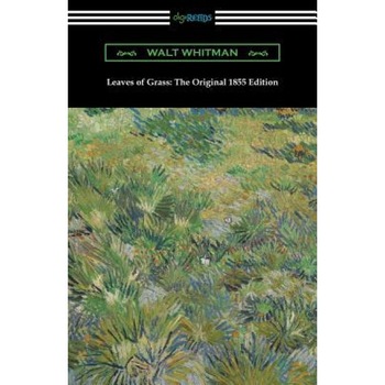 Leaves of Grass: The Original 1855 Edition, Whitman Walt (Author) Leaves of Grass: The Original 1855 Edition, Whitman Walt (Author)