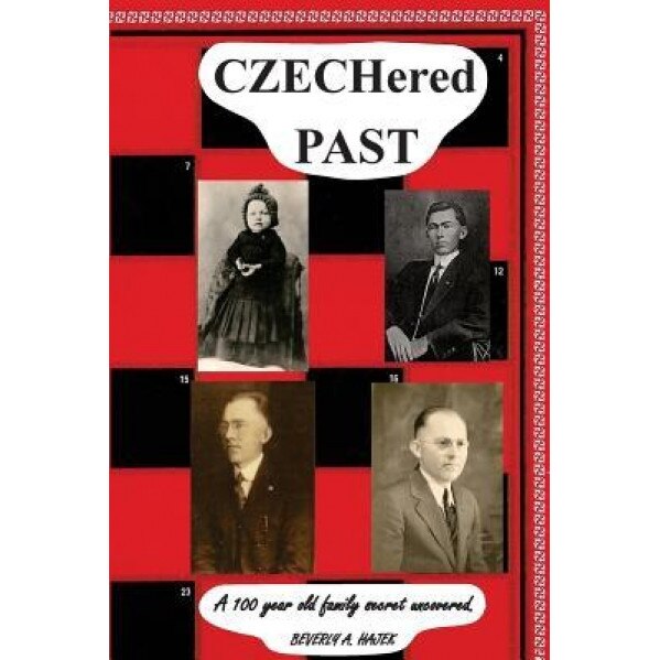 Czechered Past, Beverly a. Hajek (Author)