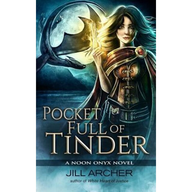 Pocket Full of Tinder, Jill Archer (Author)