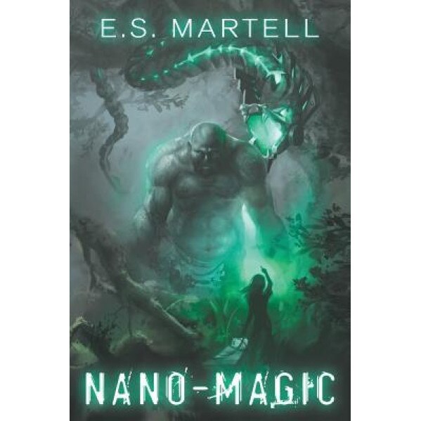 Nano-Magic, Eric S. Martell (Author)