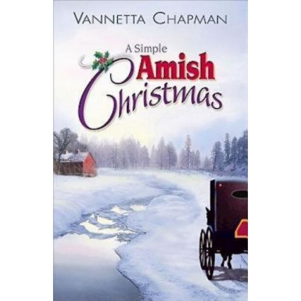 A Simple Amish Christmas, Vannetta Chapman