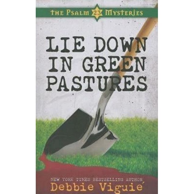 Lie Down in Green Pastures, Debbie Viguie