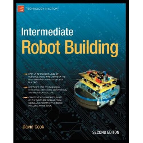 Intermediate Robot Building, David Cook