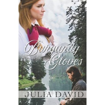 Burgundy Gloves, Julia a. David (Author) Burgundy Gloves, Julia a. David (Author)