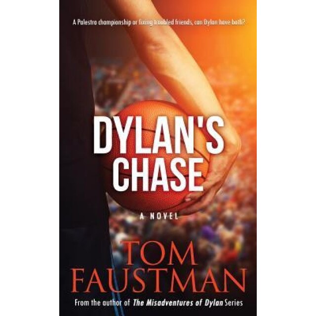 Dylan's Chase, Tom Faustman (Author)