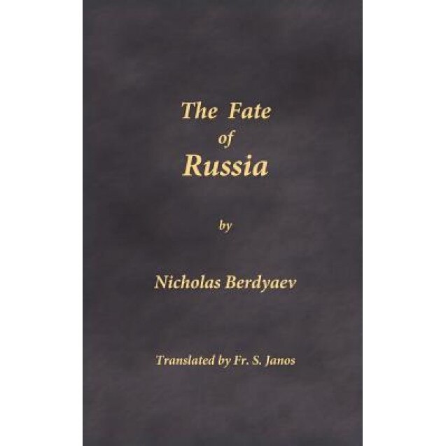 The Fate of Russia, Nicholas Berdyaev (Author)