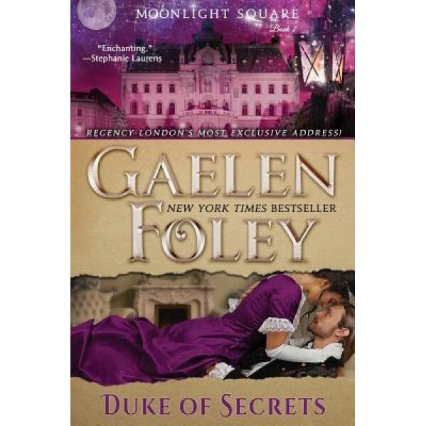 Duke of Secrets, Gaelen Foley (Author)