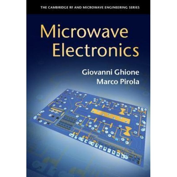 Microwave Electronics, Giovanni Ghione (Author)