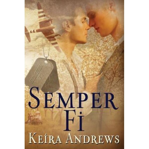 Semper Fi, Keira Andrews (Author)