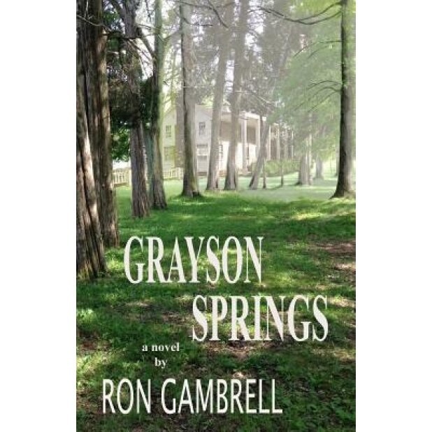 Grayson Springs, Ron Gambrell (Author)