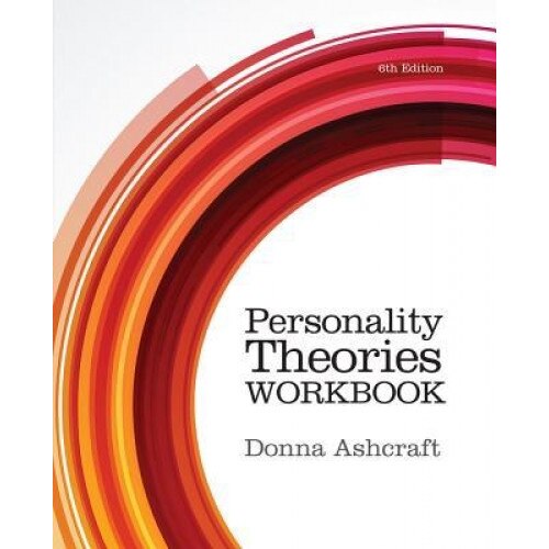 Personality Theories Workbook, Donna Ashcraft (Author)