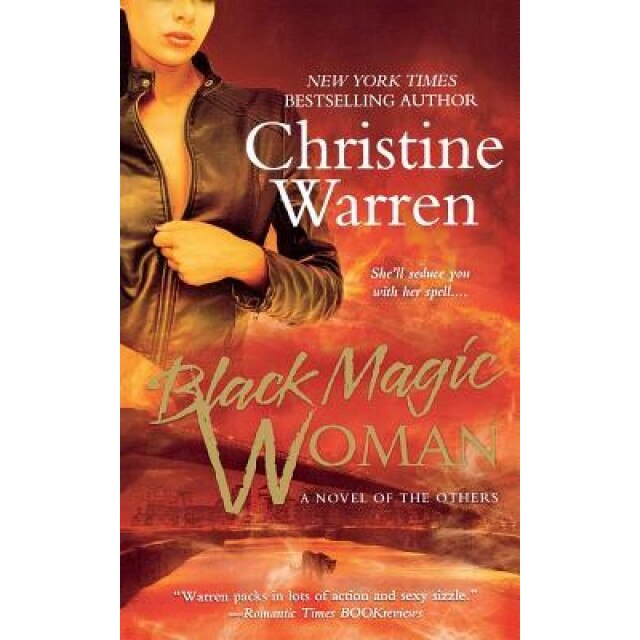 Black Magic Woman, Christine Warren (Author)