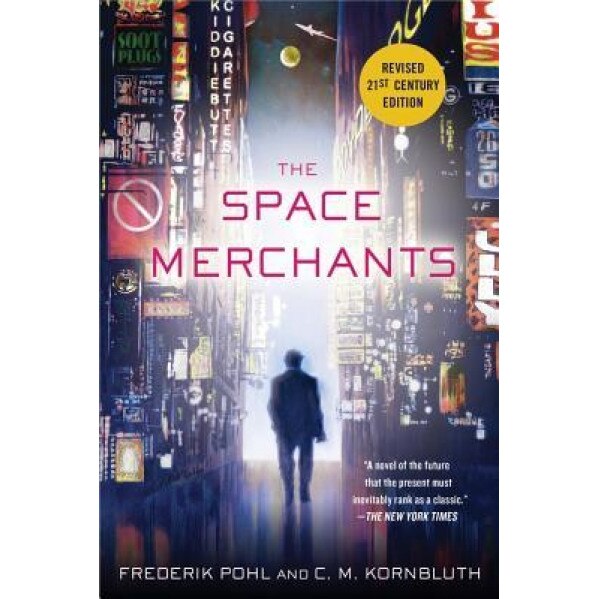The Space Merchants, Frederik Pohl (Author)
