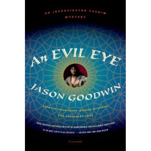 An Evil Eye, Jason Goodwin (Author)