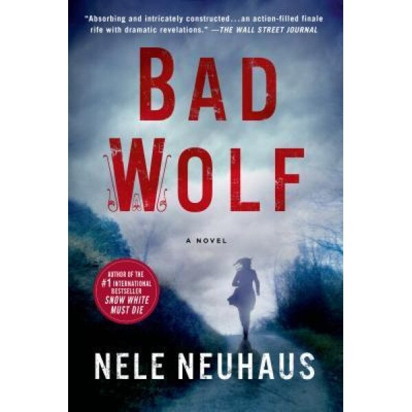 Bad Wolf, Nele Neuhaus (Author)