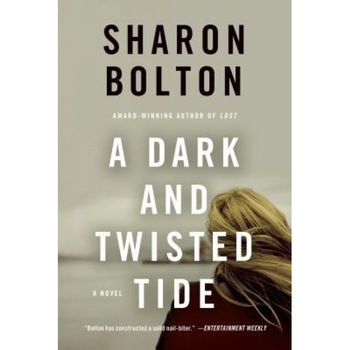 A Dark and Twisted Tide, Sharon Bolton (Author) A Dark and Twisted Tide, Sharon Bolton (Author)
