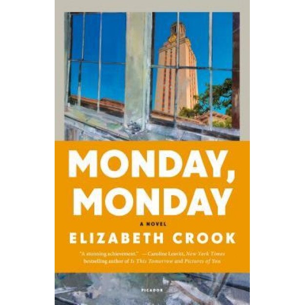Monday, Monday, Elizabeth Crook (Author)